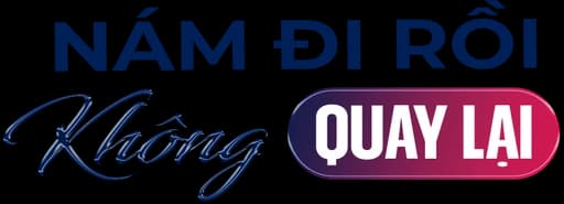 Nám đi rồi không quay lại